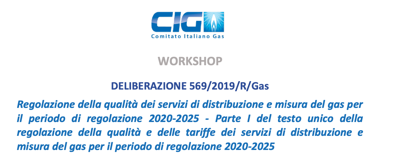 Workshop qualità servizio di distribuzione gas delibera 569/2019/R/gas